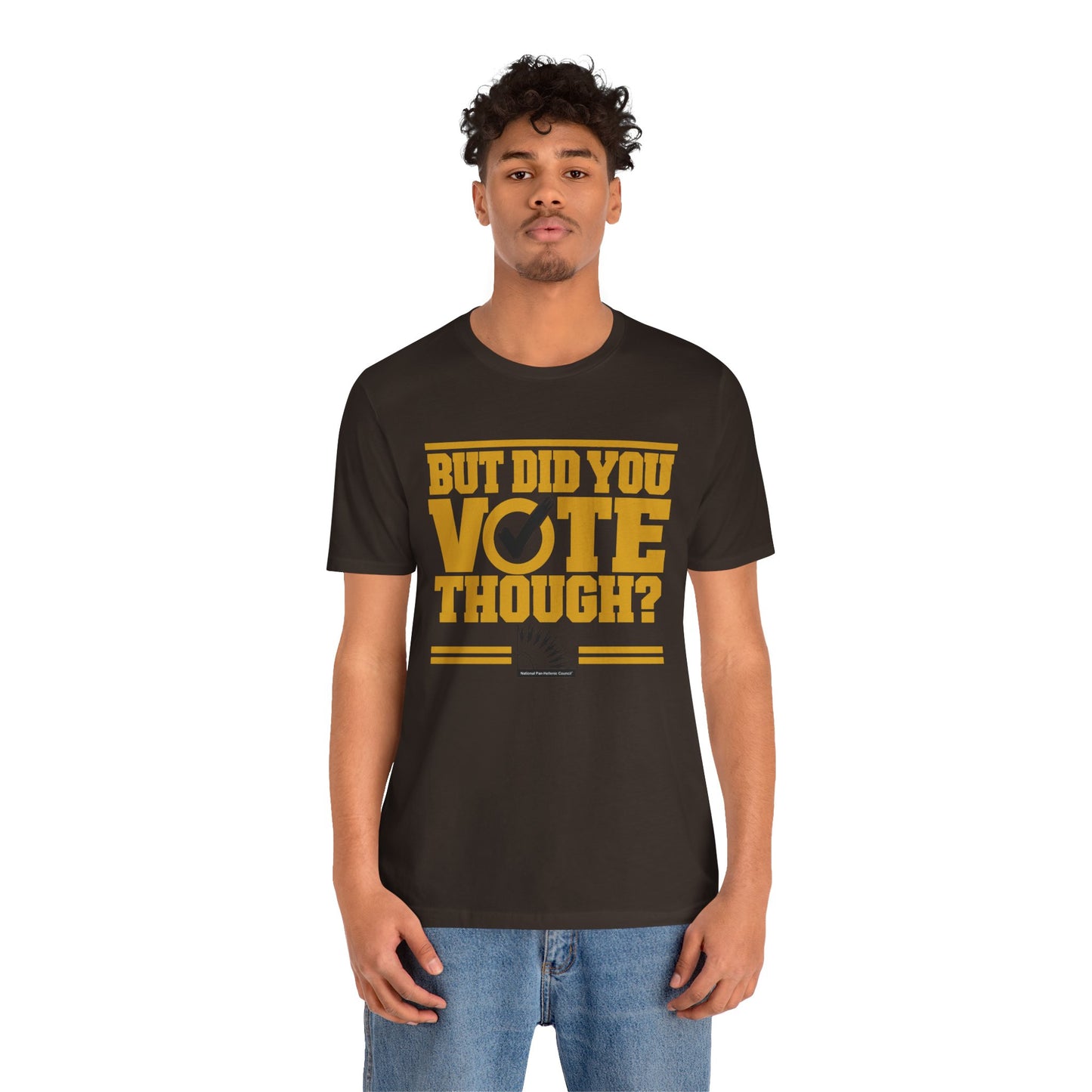 Iota Phi Theta - But Did You Vote Tho Tee