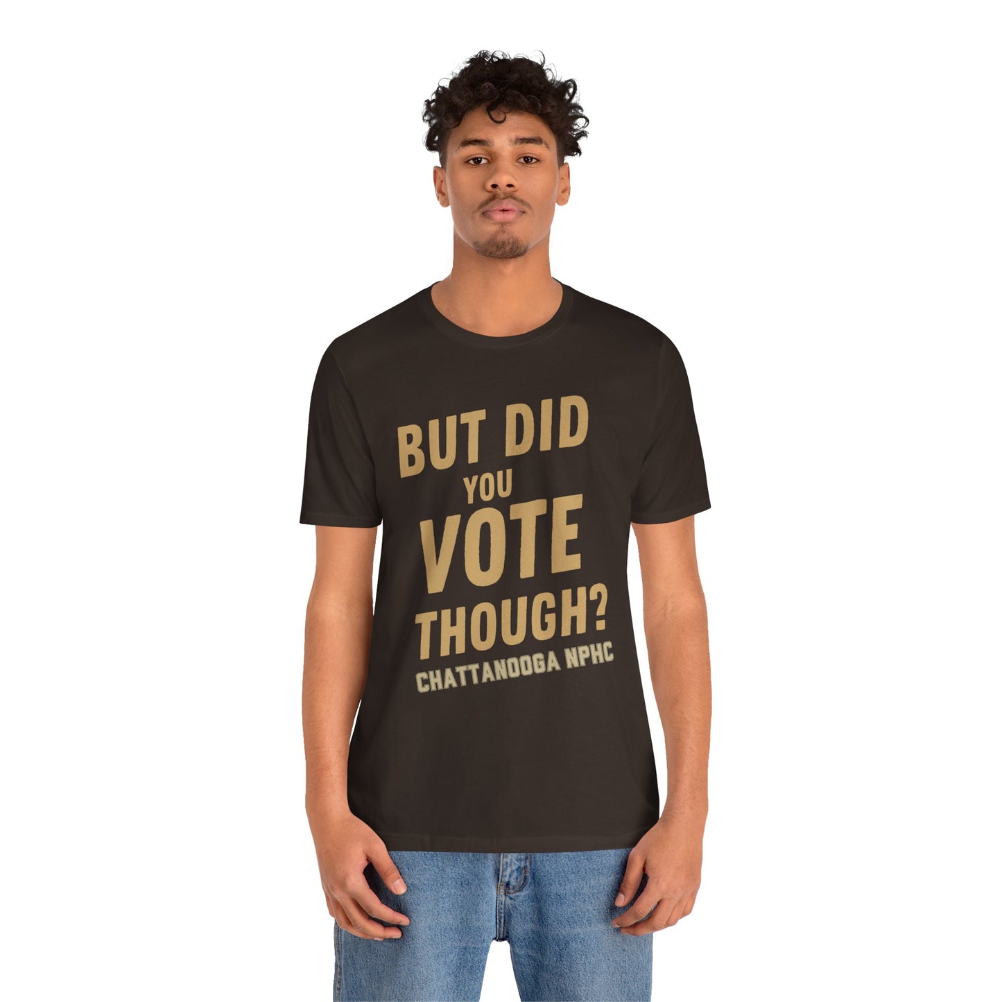 Iota Phi Theta - But Did You Vote Though Tee