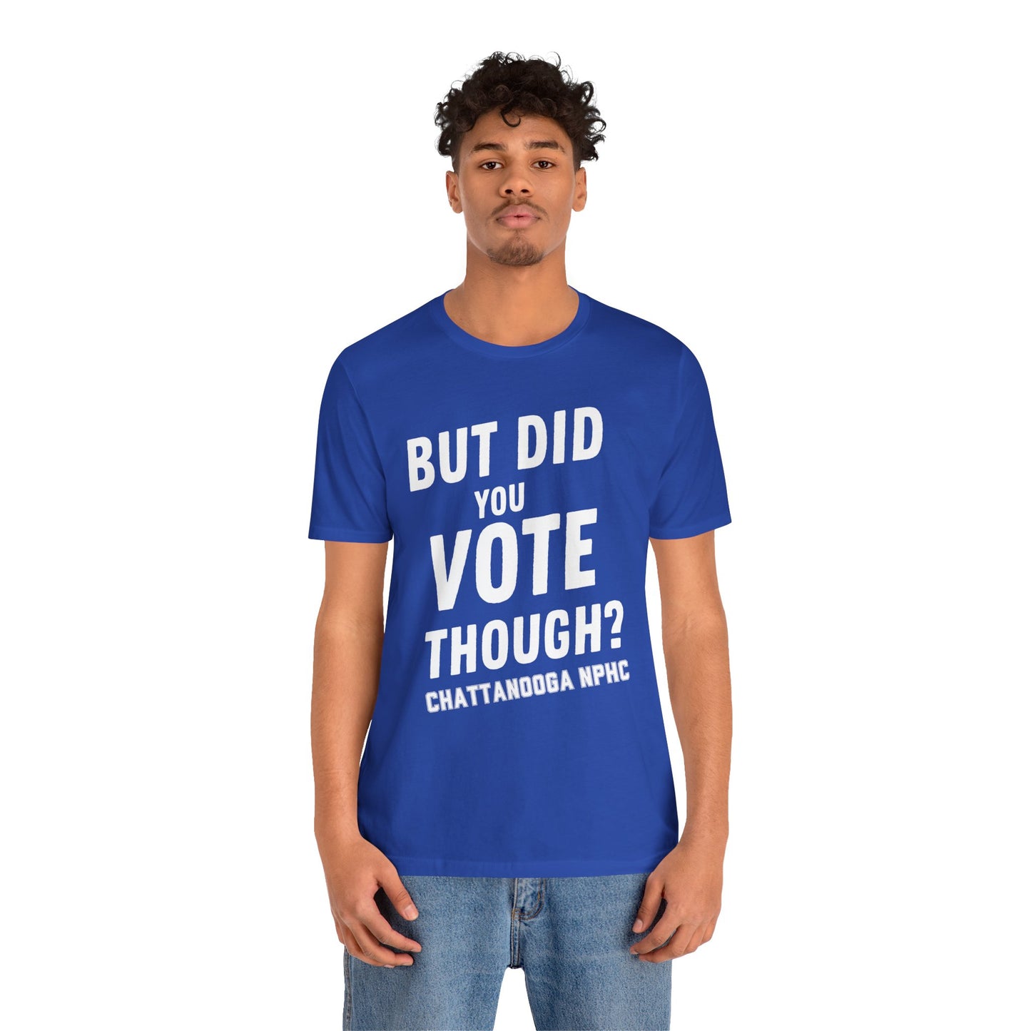 Phi Beta Sigma - But Did You Vote Though Tee