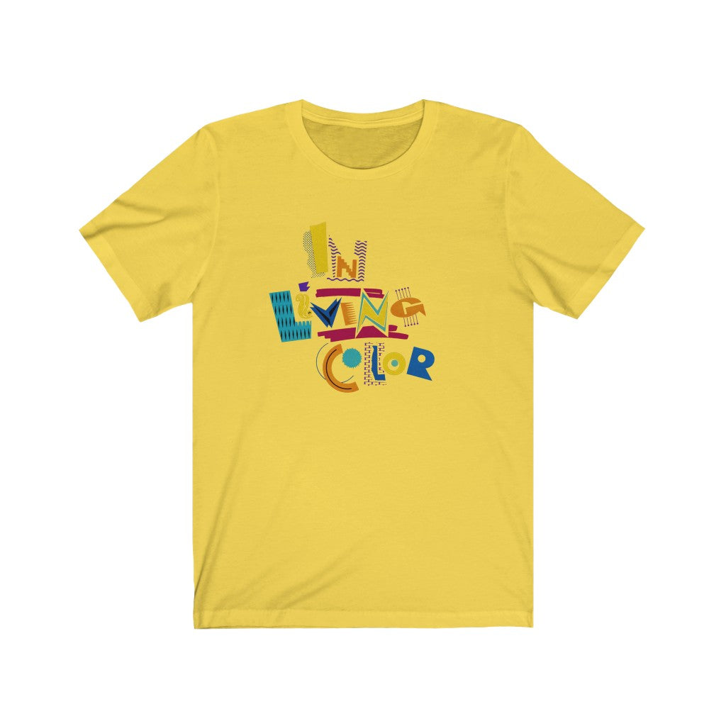 In Living Color Tee