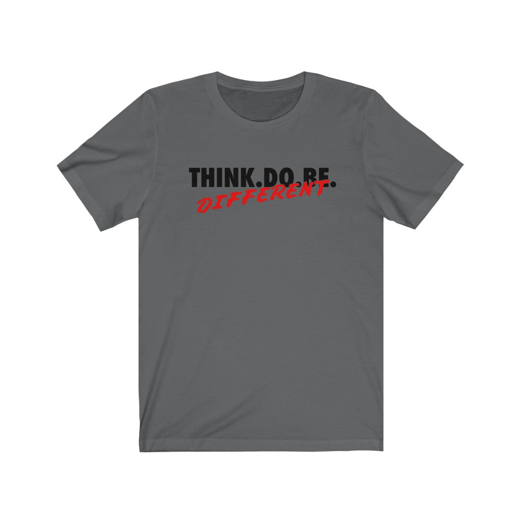 THINK.DO.BE Different Tee