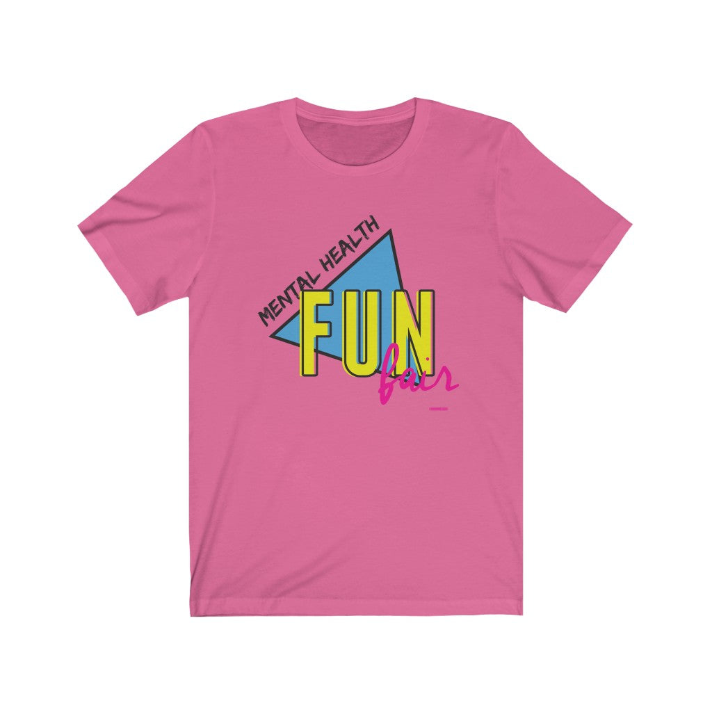 Mental Health FUN Fair Tee