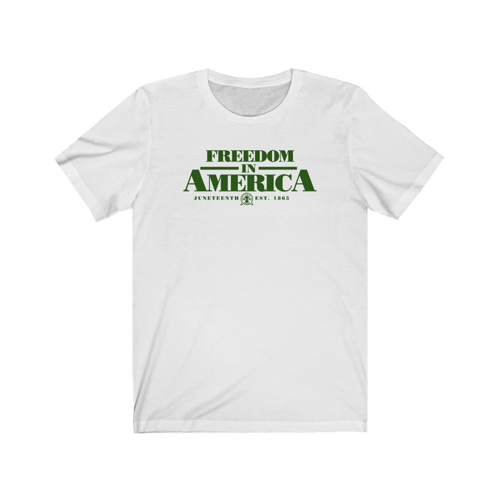 Freedom in America Juneteenth Tee - Green