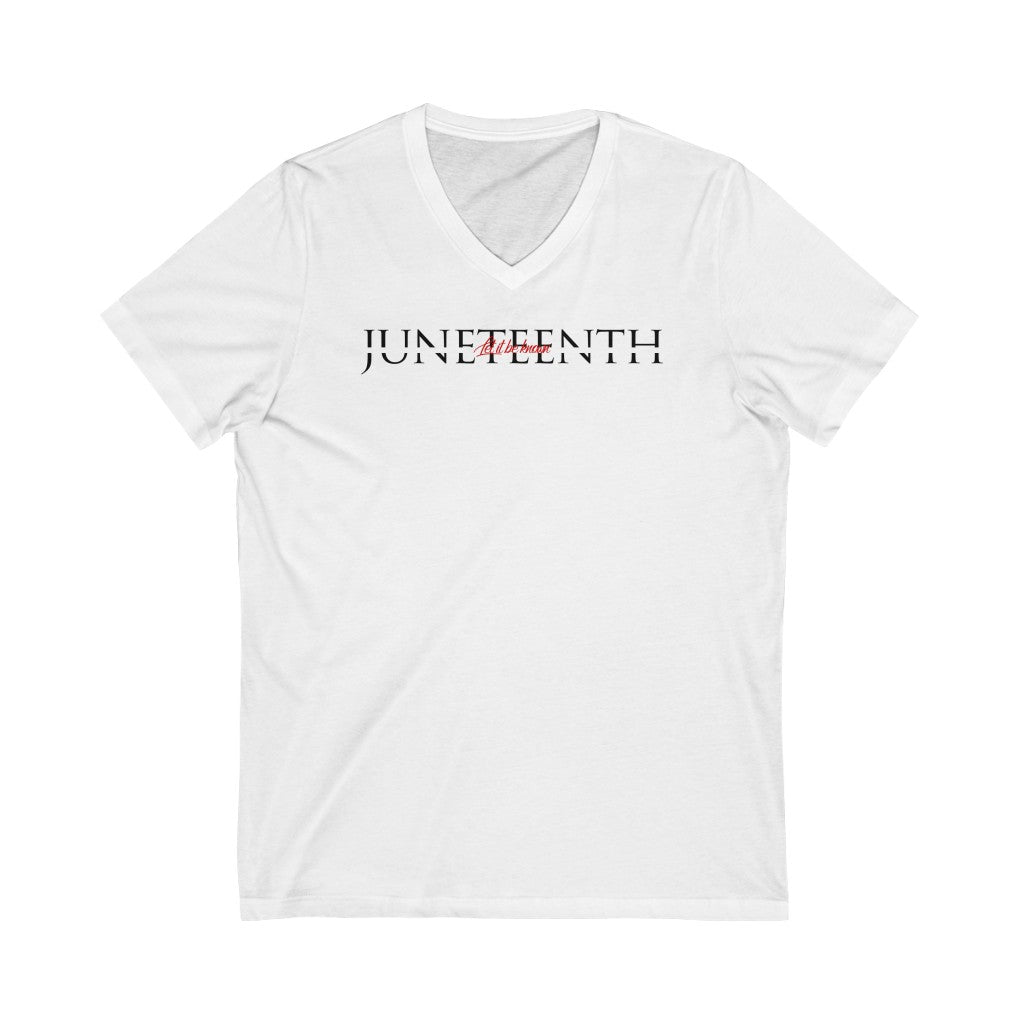 V-Neck Juneteenth "Let It Be Known" Tee