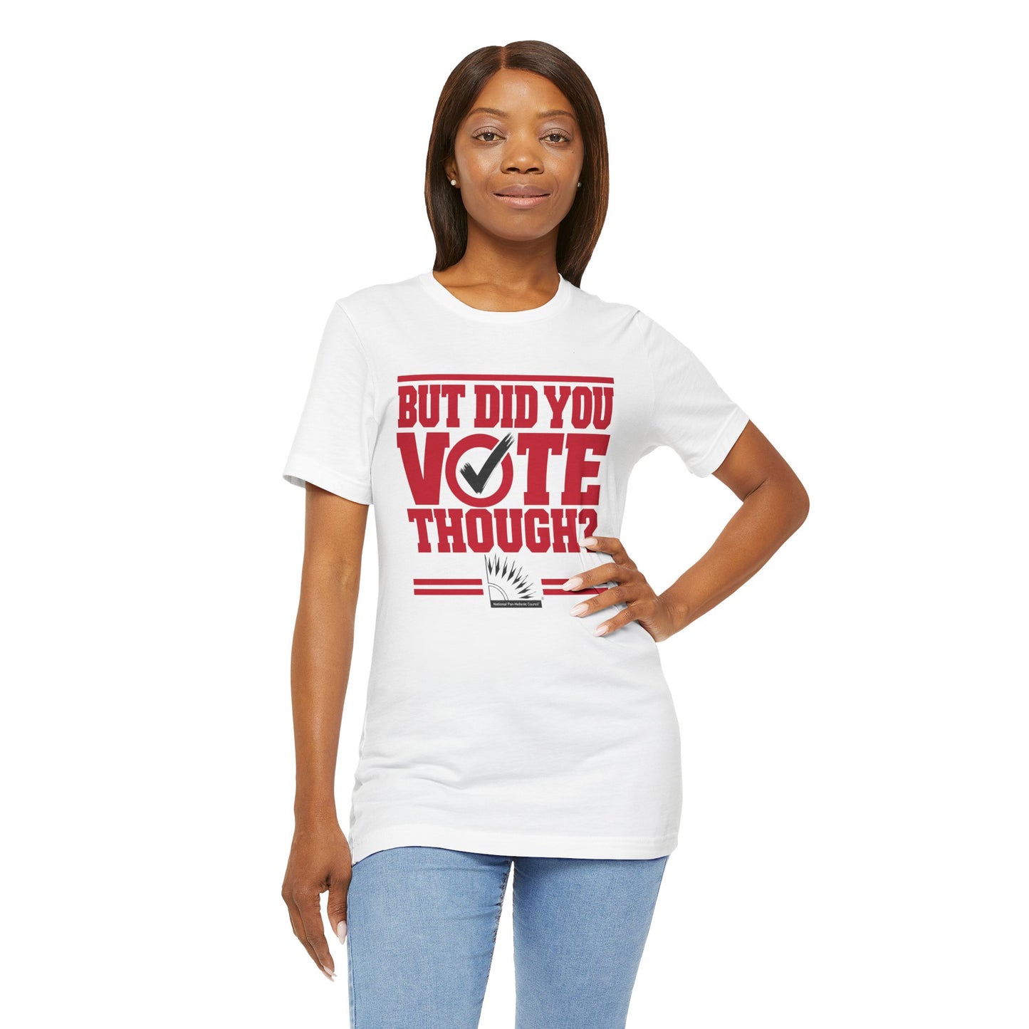 Delta Sigma Theta - But Did You Vote Tho Tee