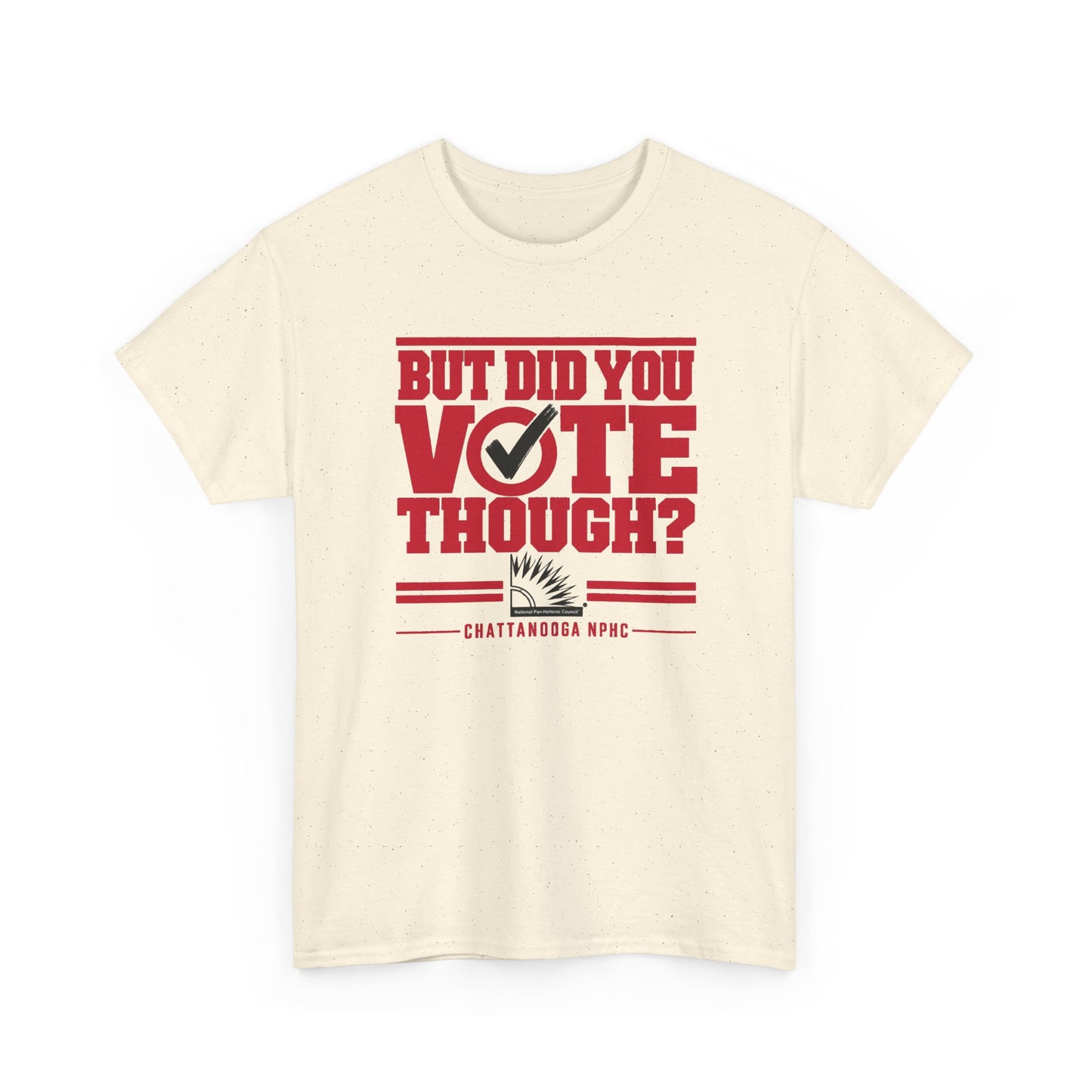 Delta Sigma Theta - But Did You Vote Tho Tee (B&T)