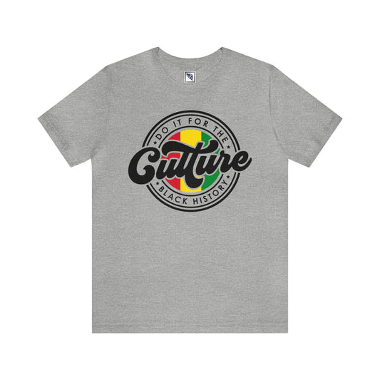 For the Culture Tee