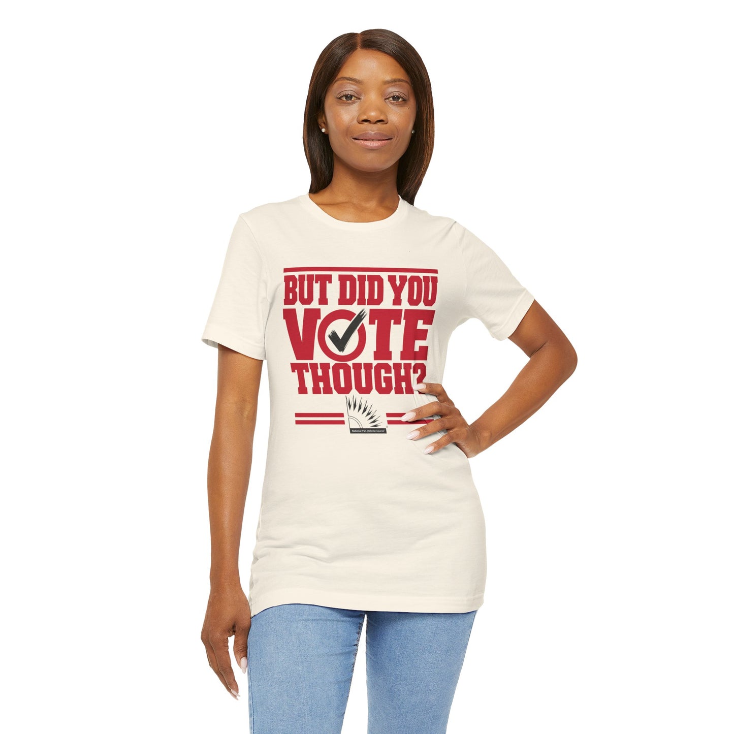 Delta Sigma Theta - But Did You Vote Tho Tee
