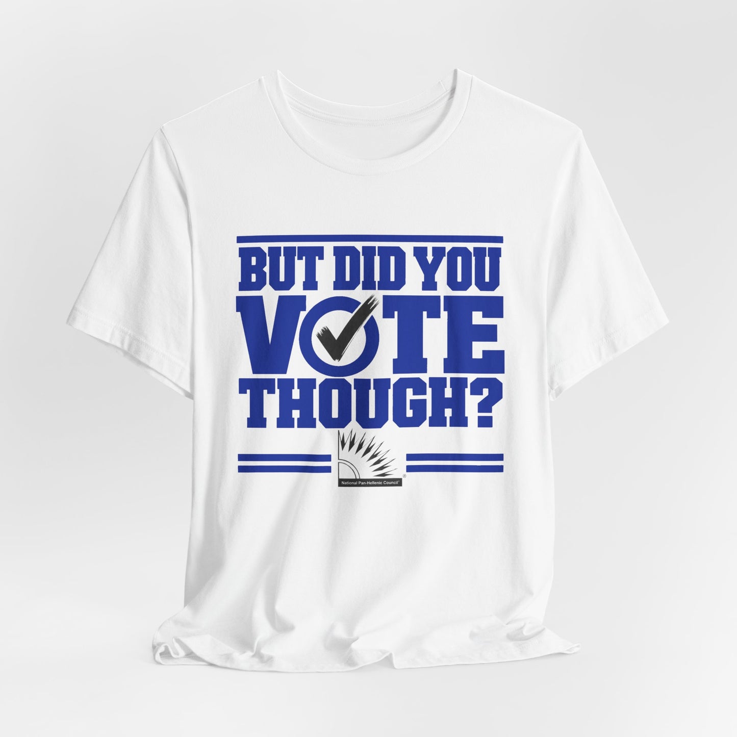 Zeta Phi Beta - But Did You Vote Tho Tee