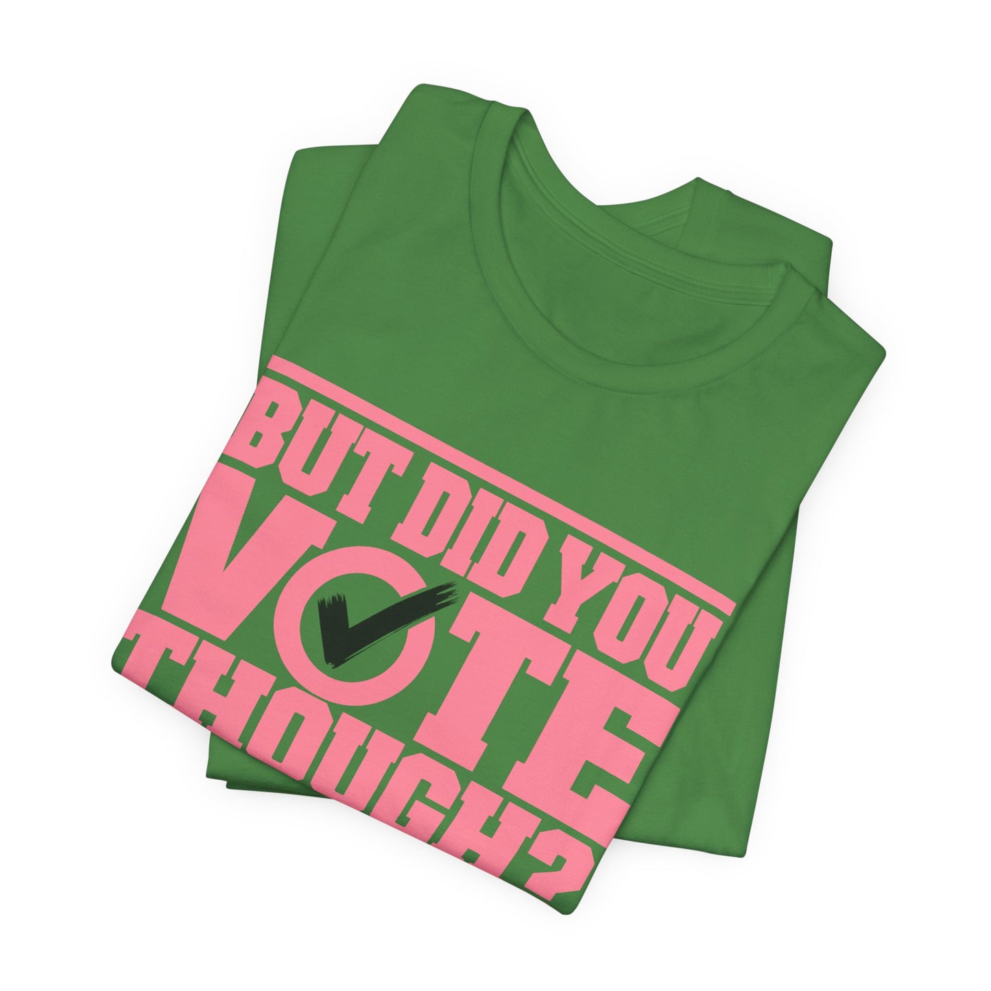 Alpha Kappa Alpha - But Did You Vote Tho Tee