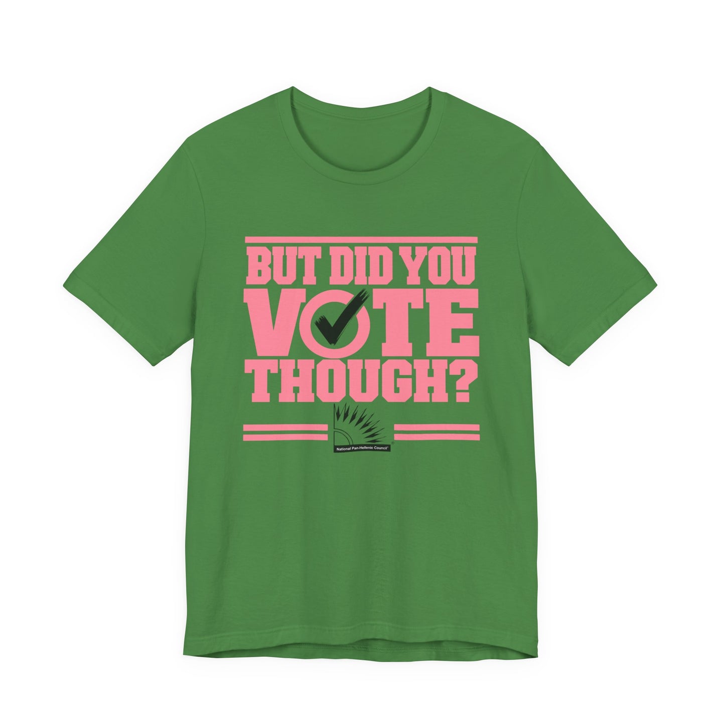 Alpha Kappa Alpha - But Did You Vote Tho Tee