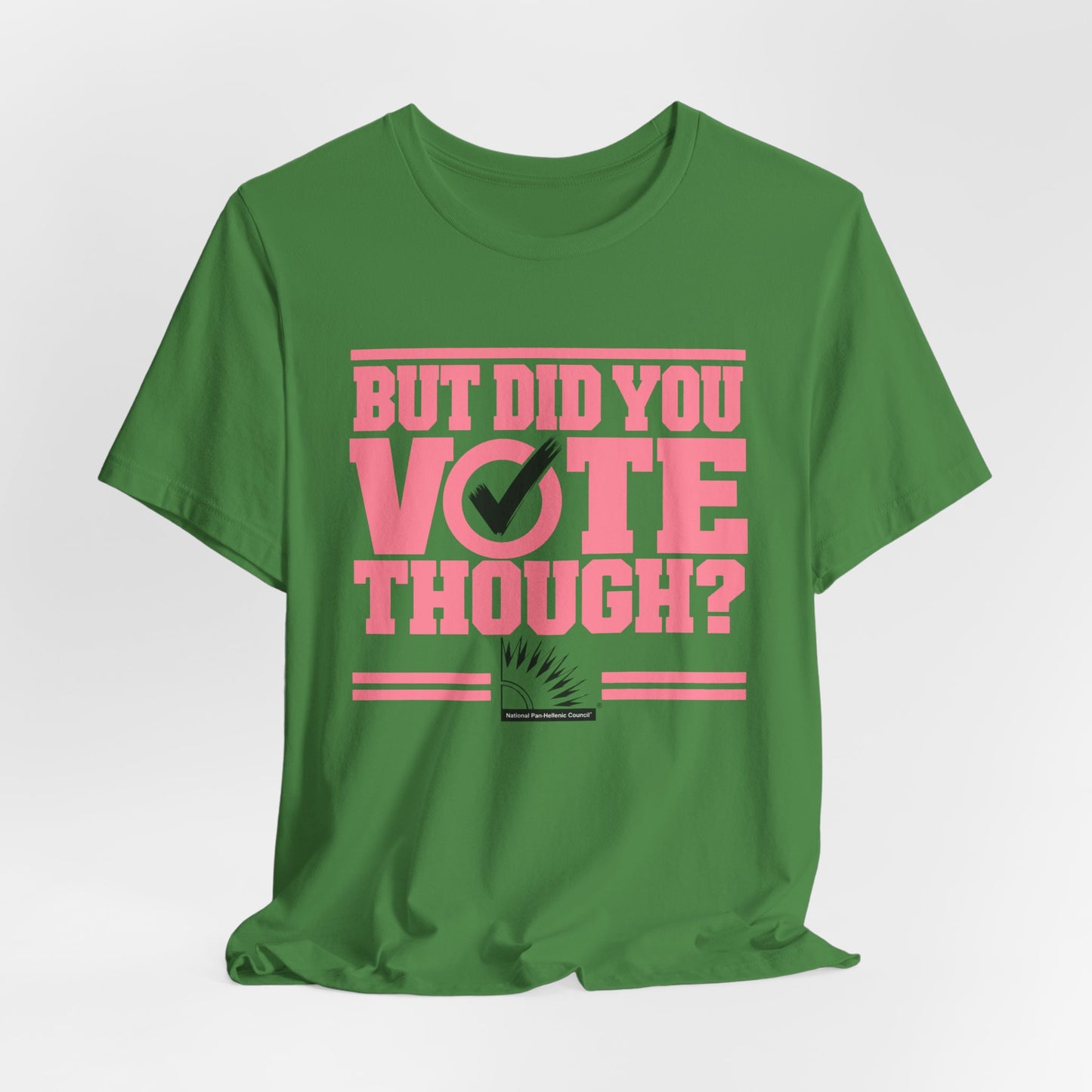 Alpha Kappa Alpha - But Did You Vote Tho Tee