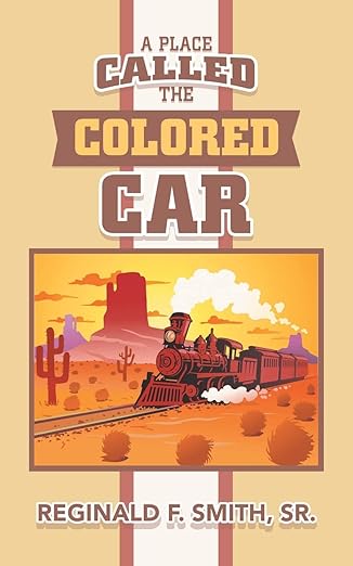 A Place Called the Colored Car - Paperback