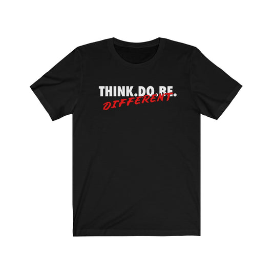 THINK.DO.BE Different Tee