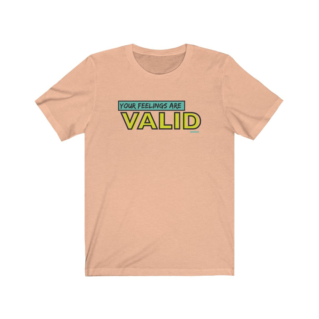 You Are VALID Tee