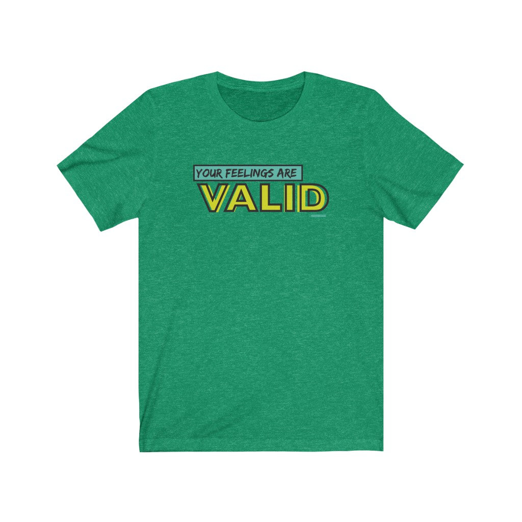 You Are VALID Tee