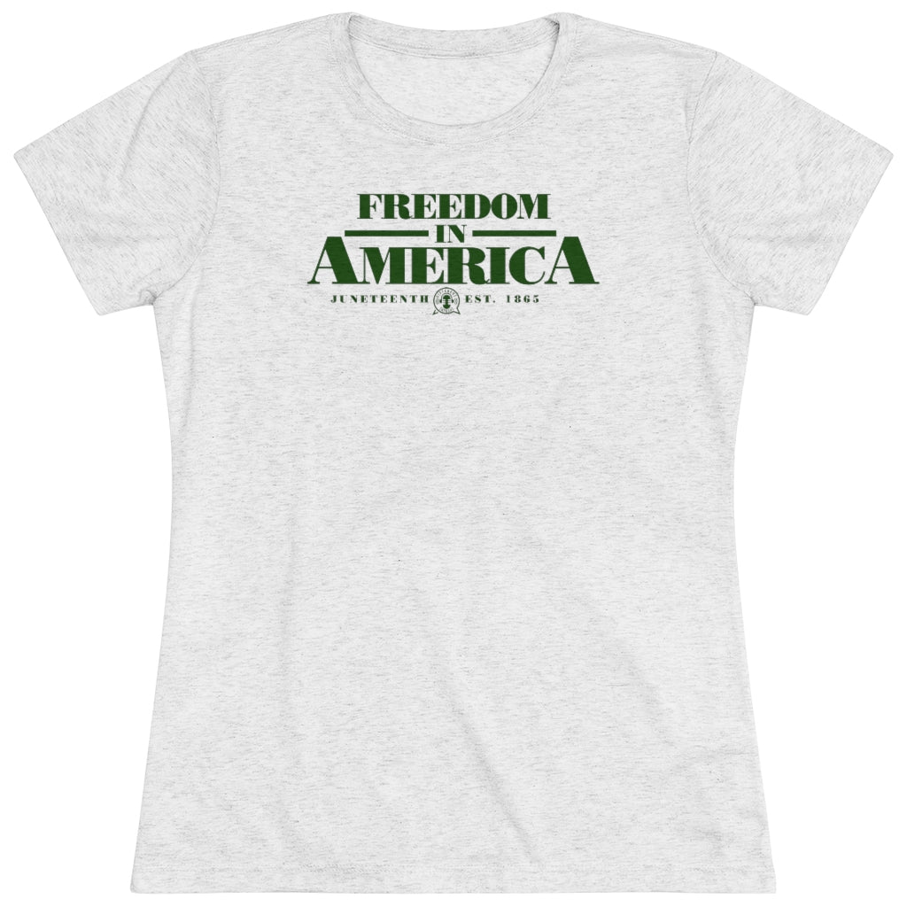 Women's Freedom in America Juneteenth Tee - Green