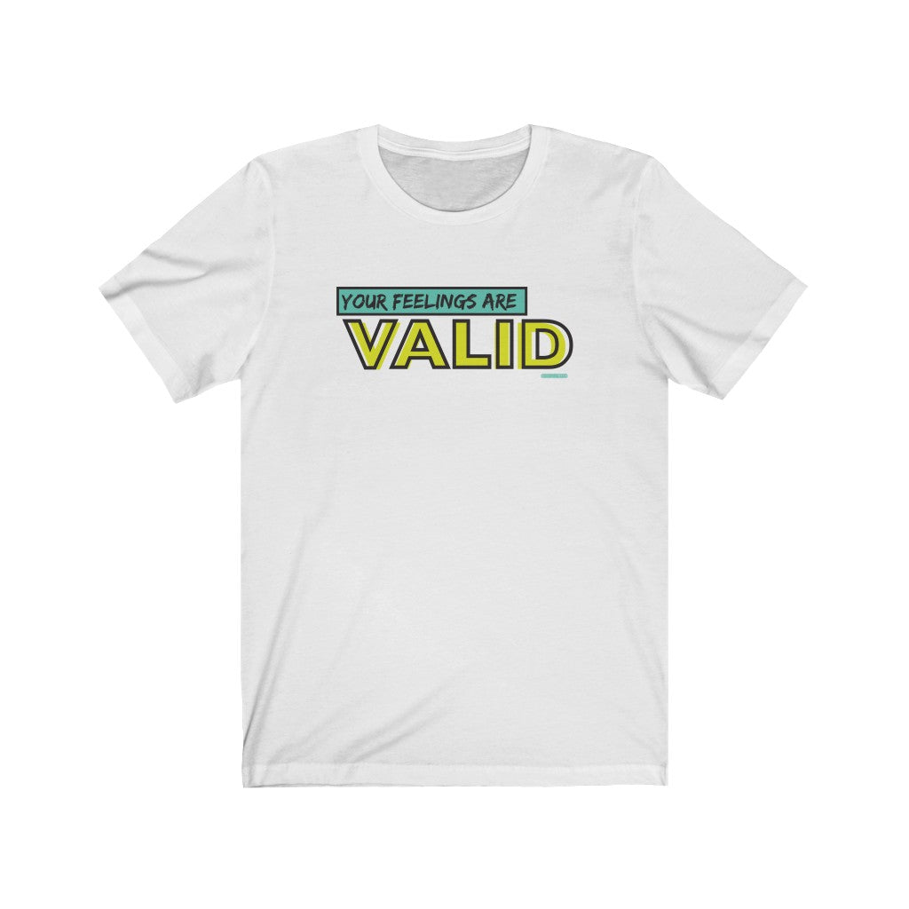 You Are VALID Tee