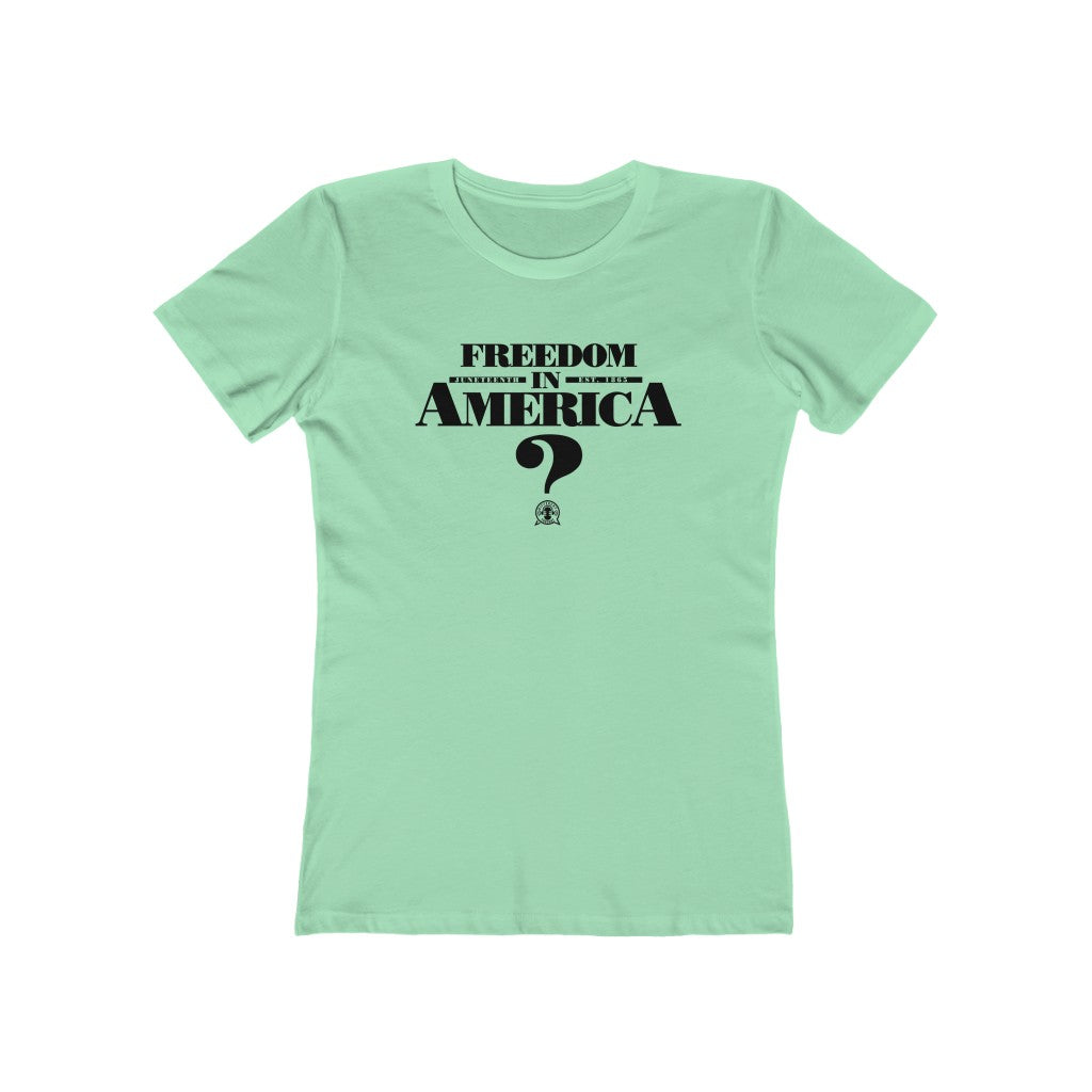 Women's Freedom in America? Juneteenth Tee