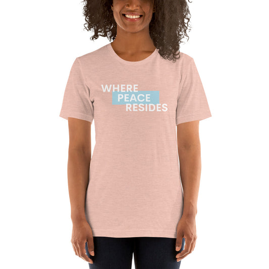 Where Peace Resides Tee